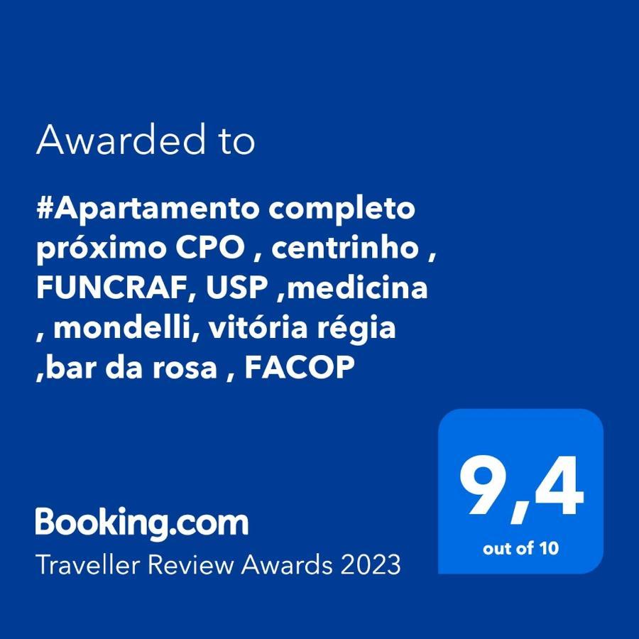 #Apartamento Completo Proximo Cpo , Centrinho , Funcraf, Usp ,Medicina , Mondelli, Vitoria Regia ,Bar Da Rosa , Facop Leilighet Bauru Eksteriør bilde